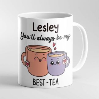 Personalised Humour funny quotes, You're my Best Tea Funny Gift, Personalised Mug humour mum, sister best friend