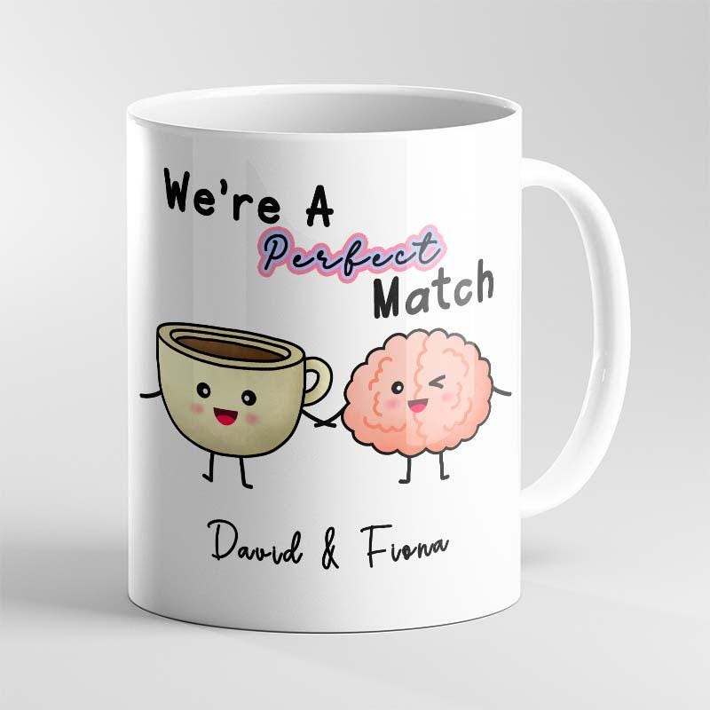 Personalised Humour funny We're a Perfect match mug relationship, gift for boyfriend, gift for bestie, secret Santa 11oz ceramic mug - Image 3