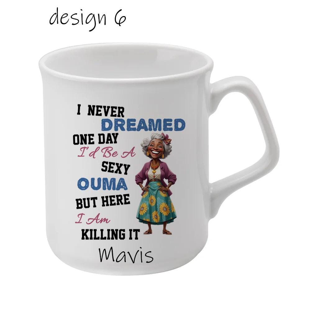 Funny Grandma Mug – Personalised Nanny, Nanna or Ouma Cup – Humour Gift for Birthday or Christmas - Image 6