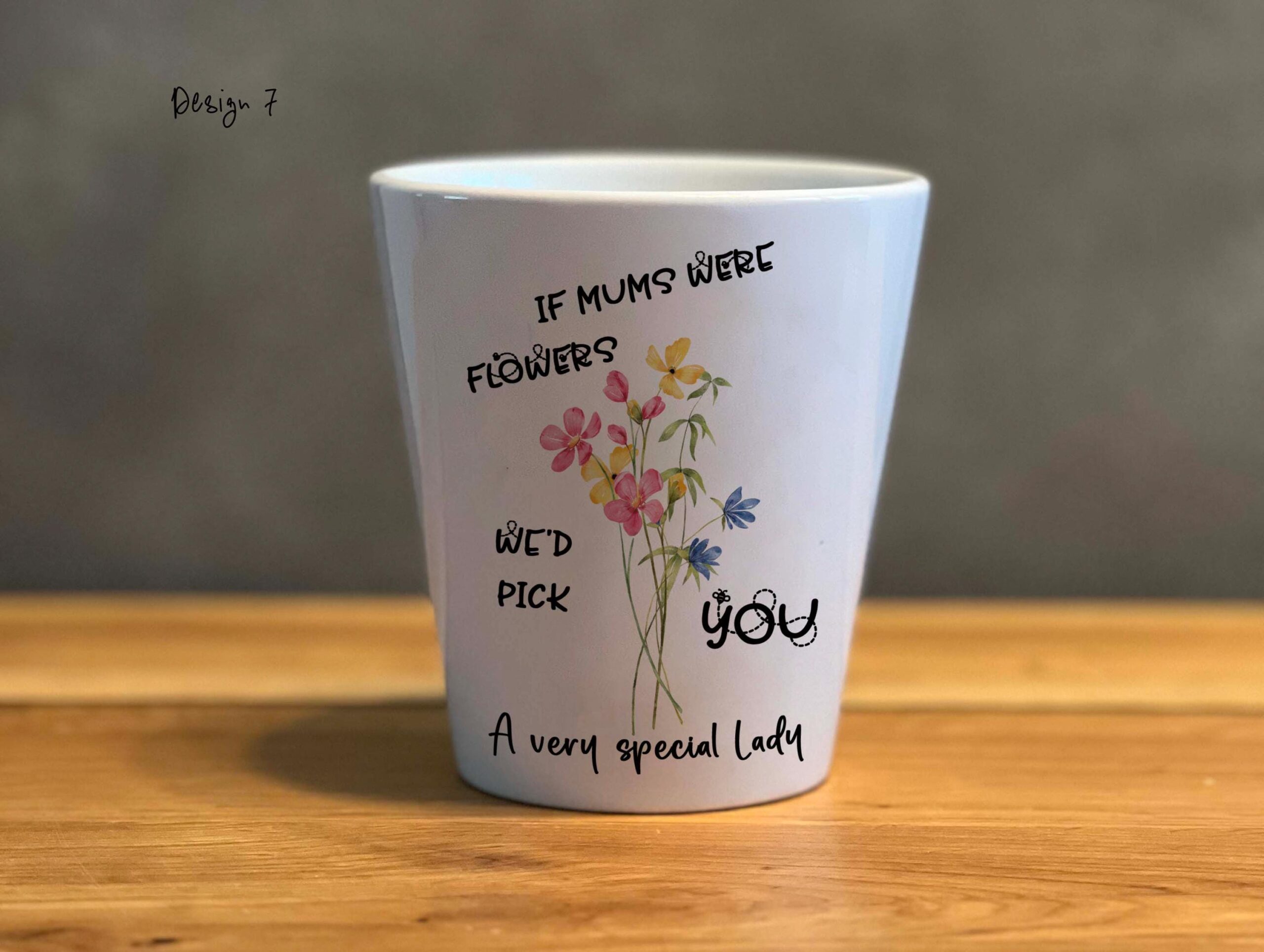 Personalised Ceramic Plant Pot – Floral Mum Gift ‘If Mums Were Flowers I’d Pick You’ - Image 8