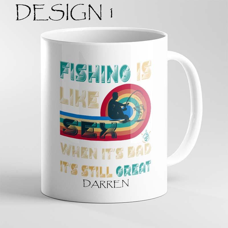 Funny Fishing Mug – Cheeky Humour Quote Cup – Personalised Gift for Him or Her – Birthday Present - Image 2