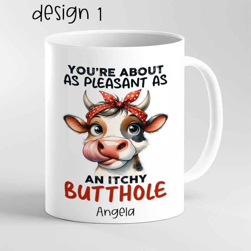 Personalised Itchy Butt Cow Mug – Funny Novelty Gift – Custom Coffee Cup