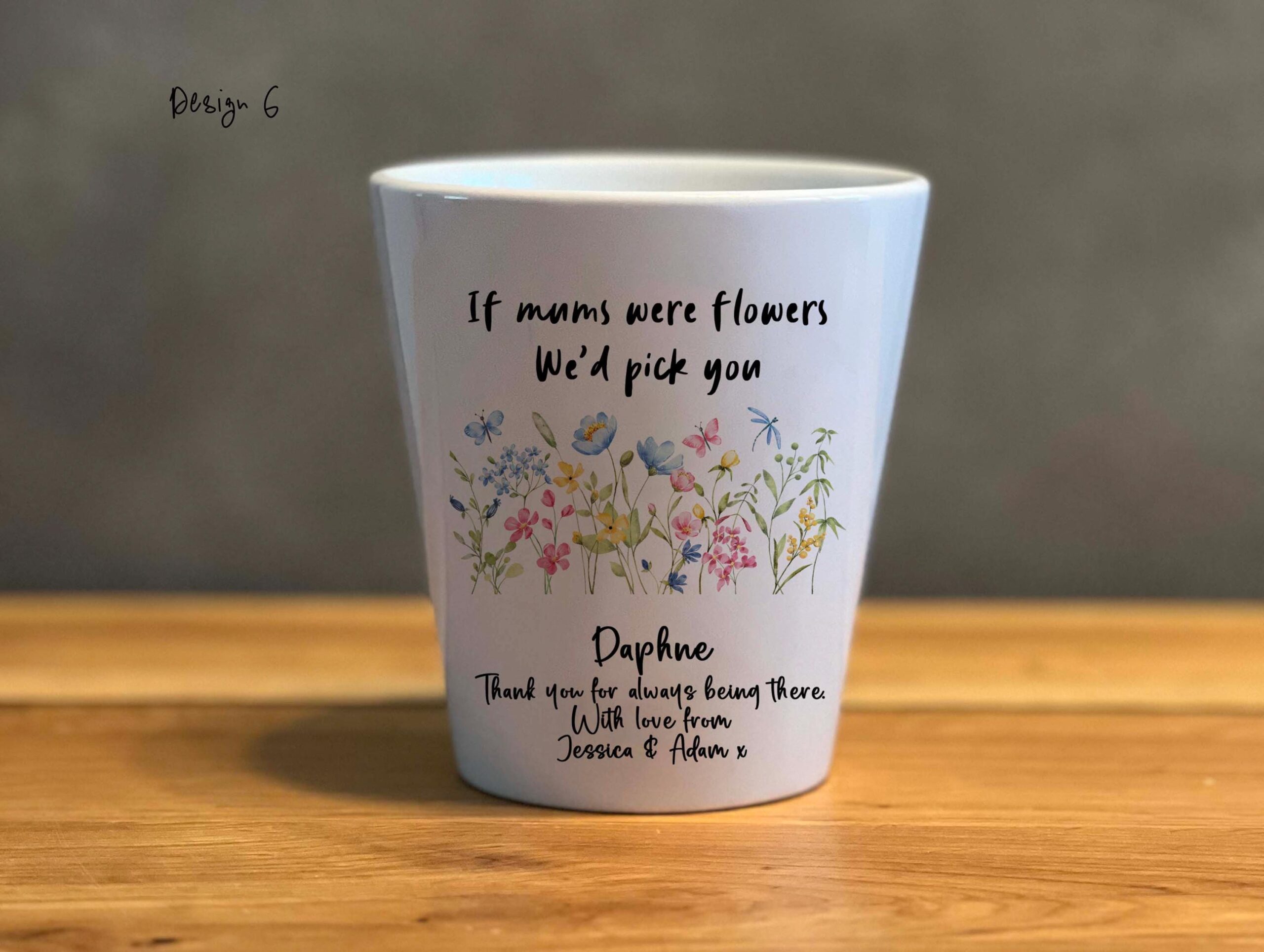 Personalised Ceramic Plant Pot – Floral Mum Gift ‘If Mums Were Flowers I’d Pick You’ - Image 7