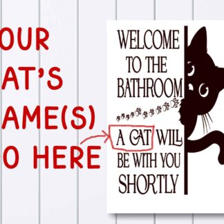 Funny Cat Bathroom Sign: Personalised High Gloss Metal Plaque