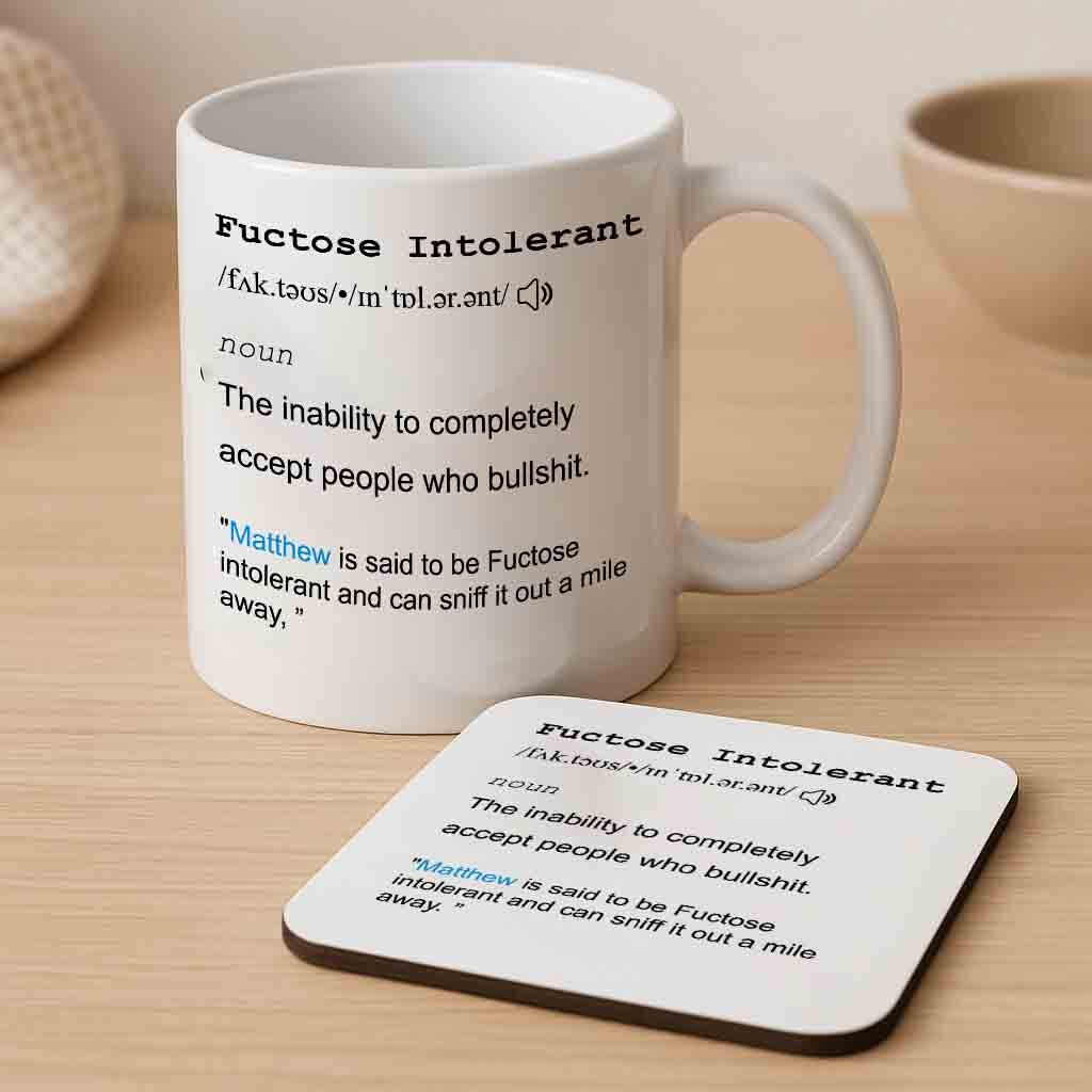 Funny Fuctose Intolerant Mug – Personalised Sarcastic Coffee Cup - Image 2