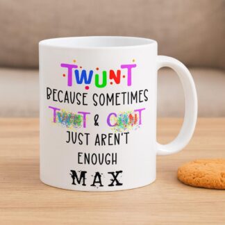 TWUNT Mug Personalised – Rude Funny Coffee/Tea Cup, Offensive Novelty Gift for Bestie, Boyfriend or Office Banter
