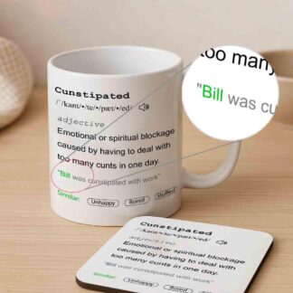 Funny "Cuntsipated" Mug – Rude Office Gift, Boss Present, Secret Santa Idea, Personalised Coffee Cup, Mug & Coaster Set Option, definition