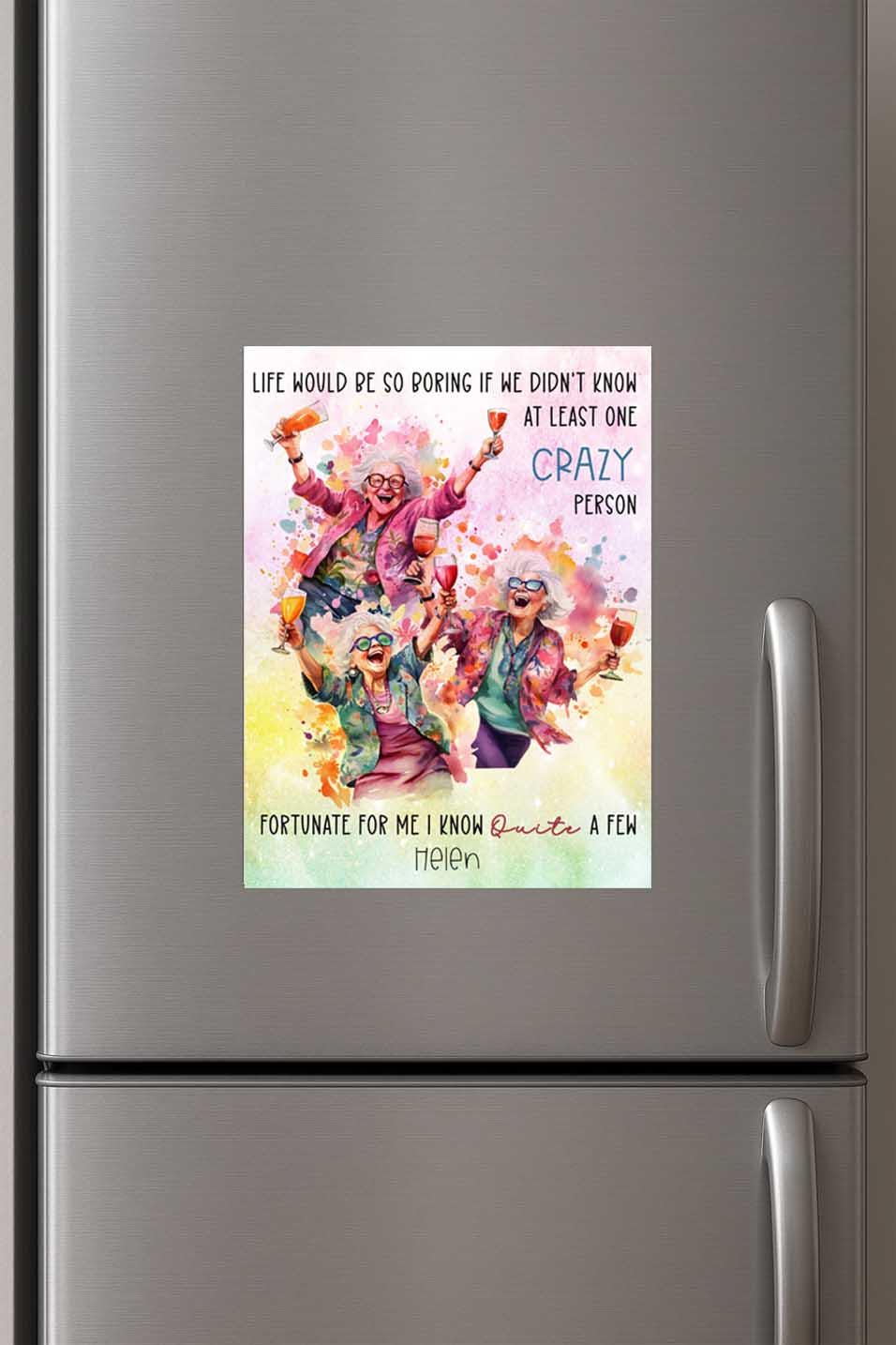 Personalised Funny Metal Sign – Crazy Friend Gift, Custom Wall Plaque for Mum, Nan or Special Friend